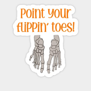 Point your flippin toes Sticker